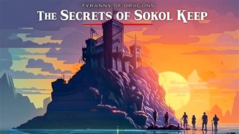 sokol keep|DDEX12 Secrets of Sokol Keep .